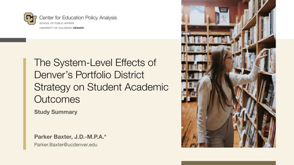 V3- The System-Level Effects of Denver’s Portfolio Strategy on Student Academic Outcomes2